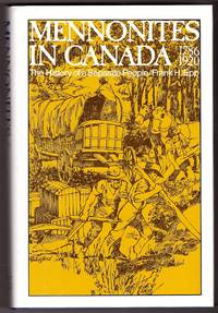 Mennonites in Canada, 1786-1920 The History of a Separate People by Epp, Frank H - 2002