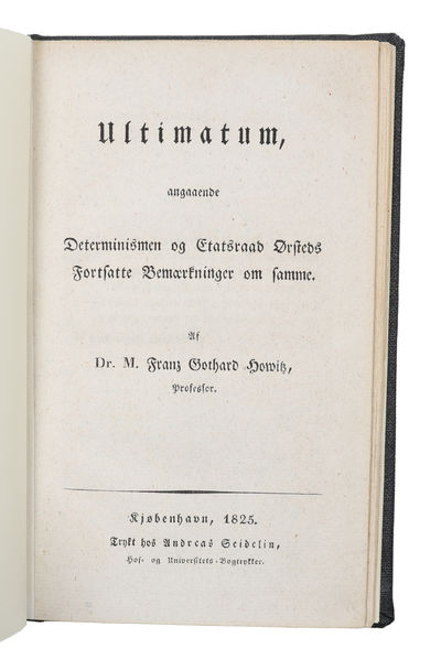 Ultimatum, angaaende Determinismen og Etatsraad…