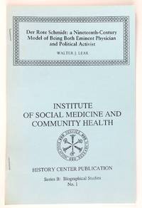 Der Rote Schmidt: a 19th century model of being both eminent physician and political activist