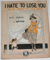 I Hate to Lose You I'm So Used to You Now