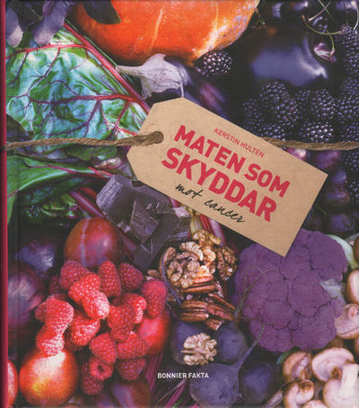 MATEN SOM SKYDDAR MOT CANCER.