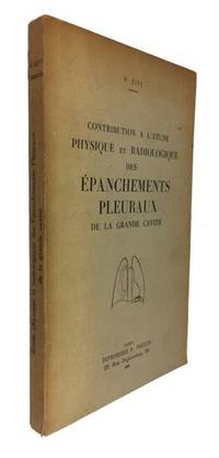 Contribution a l'etude physique et radiologique des epanchements pleuraux de la grande cavite