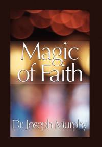 Magic of Faith