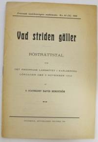 Vad striden gäller. Rösträttstal vid det…