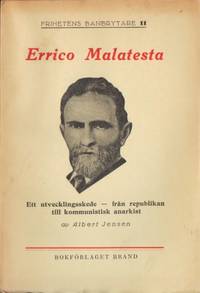 Errico Malatesta. Ett utvecklingsskede - från…