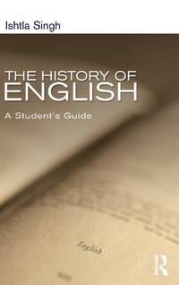 The History of English: A Student's Guide