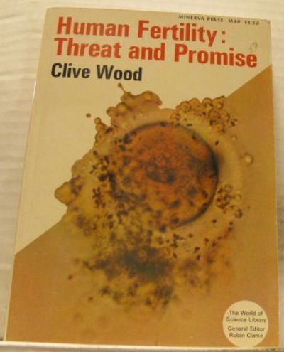 Human Fertility: Threat and Promise.