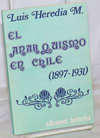 image of El Anarquismo en Chile (1897-1931)