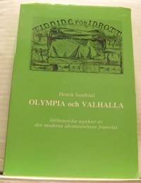 Olympia och Valhalla. Idéhistoriska aspekter av…