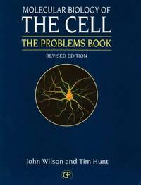 Molecular Biology of the Cell 3E - The Problems Book