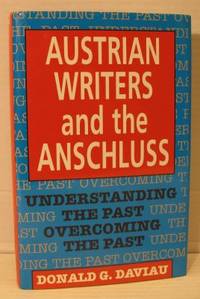 Austrian Writers and the Anschluss. Understanding…