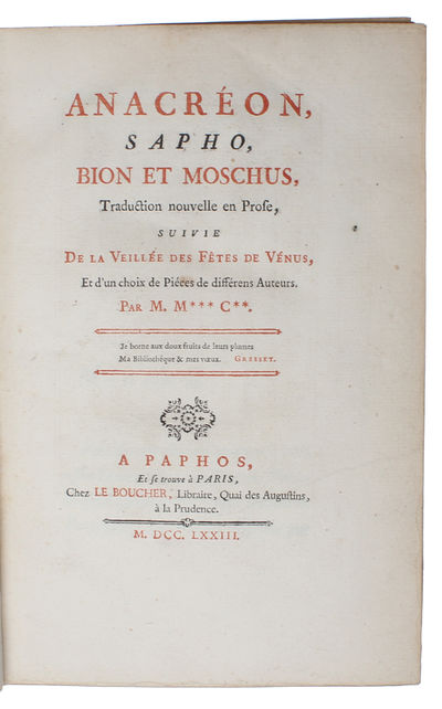 Anacréon, Sapho, Bion et Moschus, traduction nouvelle en prose, suivie de la Veillée des fêtes de Vénus, et d'un choix de pièces de différens auteurs (+) Héro et Léandre Pöeme de Musée. - ["AMONG THE MOST BEAUTIFUL BOOKS OF THE CENTURY"] (photo 4)