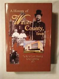 cover of A History of Waller County, Texas