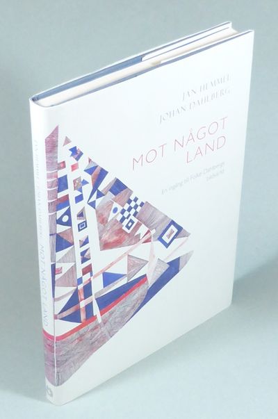 Mot något land. En ingång till Folke Dahlbergs…