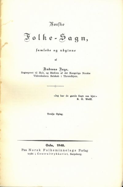 Norsk Folke-Sagn, samlede og udgivne af (...)…