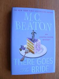 There Goes the Bride by M.C. Beaton - 2009