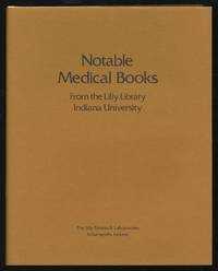 Notable Medical Books from the Lilly Library Indiana University
