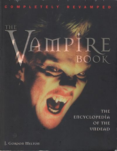 The Vampire Book. The Encyclopedia of the Undead.