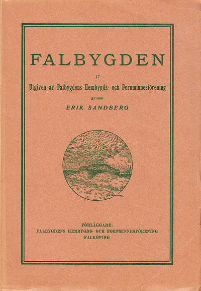 Falbygden 17. Utgiven av Falbygdens hembygds- och…