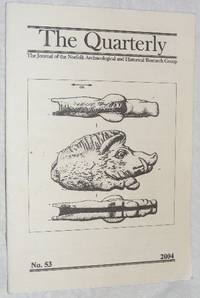 The Quarterly No.53, March 2004: The Journal of the Norfolk Archaeological and Historical...