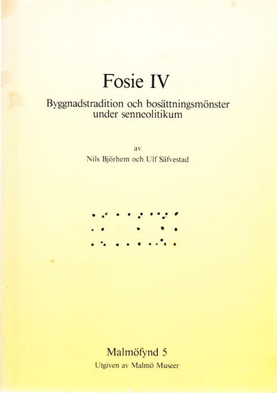 Fosie IV. Byggnadstradition och…
