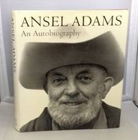 ANSEL ADAMS an Autobiography