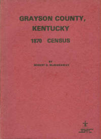 Grayson County, Kentucky 1870 Census