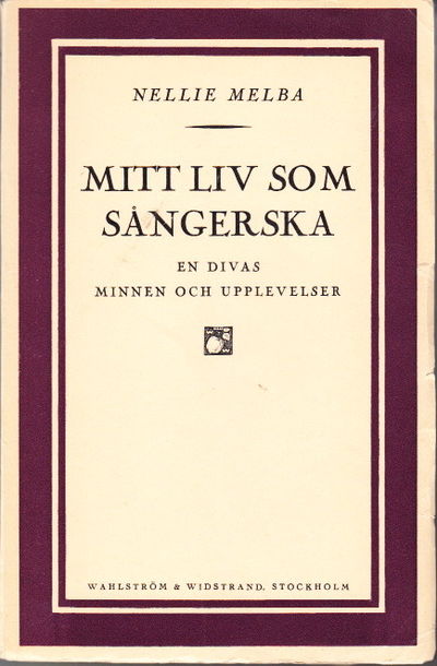 Mitt liv som sångerska. En divas minnen och…