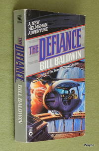 The Defiance Helmsman Series   No 7 Bill Baldwin