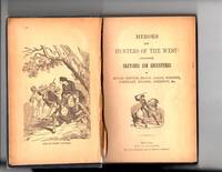 Heroes And Hunters Of The West Comprising Sketches And Adventures Of Boone Etc - 