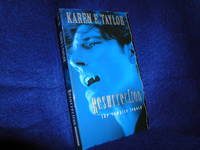 Resurrection: The Vampire Legacy by Taylor, Karen E - 2002