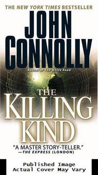 The Killing Kind: A Charlie Parker Thriller