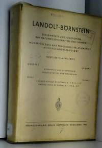 Landolt-BÃ¶rnstein: Zahlenwerte und Funktionen aus Naturwissenschaften u. Technik. Neue Serie, Gruppe I: Kernphysik und Kerntechnik. Bd. 1: E by A. M. / Hellwege Hellwege - 1961