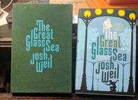 THE GREAT GLASS SEA by Josh Weil - 2014