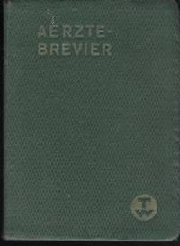 Aerzte Brevier - AuszĂŒge aus dem Aerzte-Kalender 1928