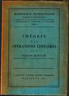 Theorie des Operations Lineaires