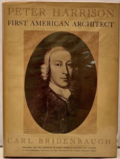 Peter Harrison First American Architect