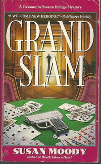 Grand Slam (A Cassandra Swann Bridge Mystery) by Susan Moody - Paperback - 1996-03-01 - from Vada's Book Store (SKU: 1410280033)