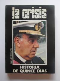 La Crisis. Historia de Quince DÃ­as by JoaquÃ­n BardavÃ­o - 1974