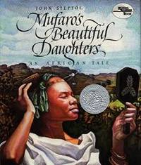 Mufaro&#039;s Beautiful Daughters : An African Tale by John L. Steptoe - 2002-03-06