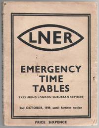 Emergency Time Tables (excluding London Suburban Services) 2nd October, 1939, until further notice