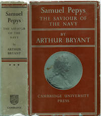 image of SAMUEL PEPYS: THE SAVIOUR OF THE NAVY.