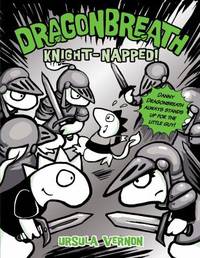 Dragonbreath #10 : Knight-Napped!