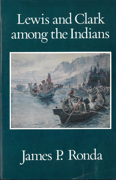 Lewis and Clark among the Indians.