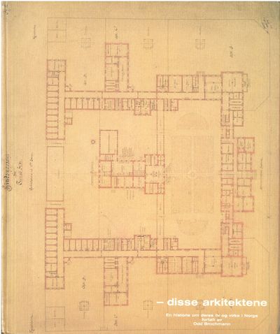 - disse arkitektene. En historie om deres liv og…