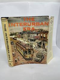 image of THE INTERURBAN ERA