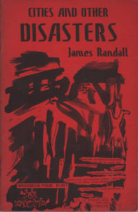 Cities and Other Disasters by James Randall - Paperback - 1st Edition - 1973 - from citynightsbooks (SKU: 15464)