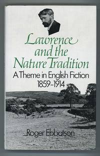 Lawrence and the Nature Tradition: A Theme in English Fiction 1859-1914