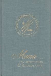 Macon: An Architectural and Historical Guide