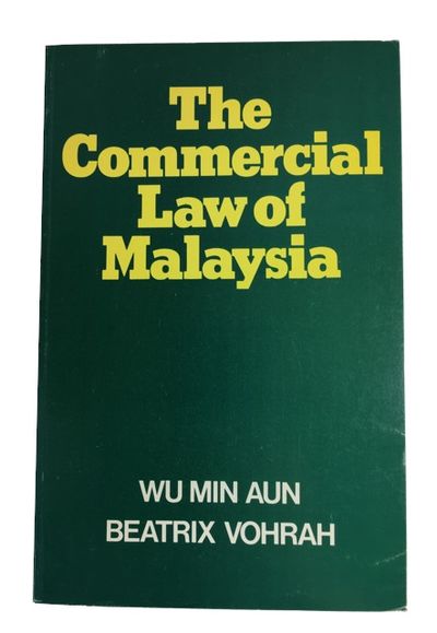 The Commercial Law of Malaysia